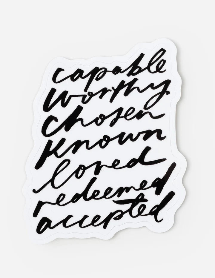 You Are Accepted Sticker