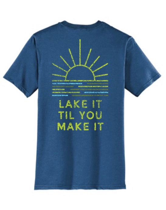 GYBO Lake It Til You Make It