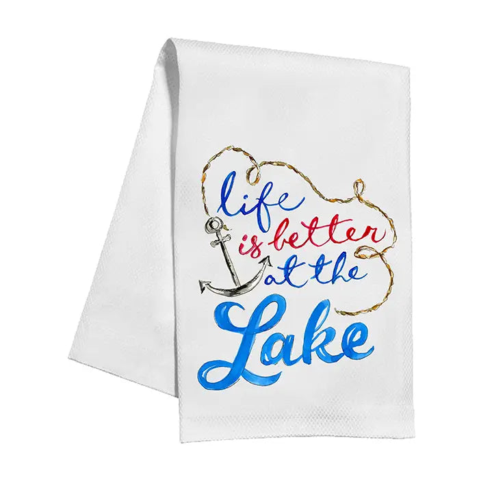 "Better At the Lake" Kitchen Towel