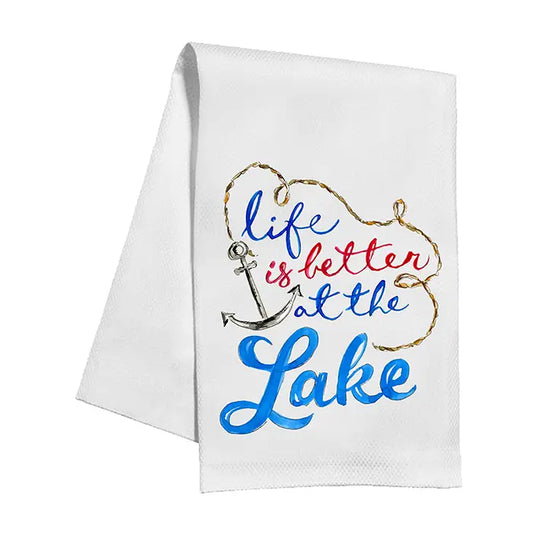 "Better At the Lake" Kitchen Towel