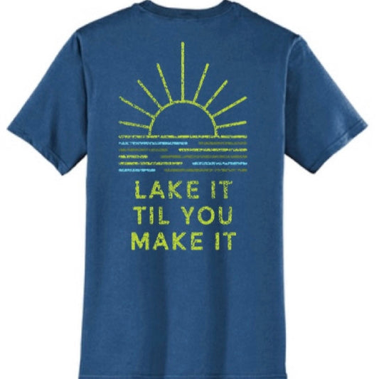 GYBO Lake It Til You Make It