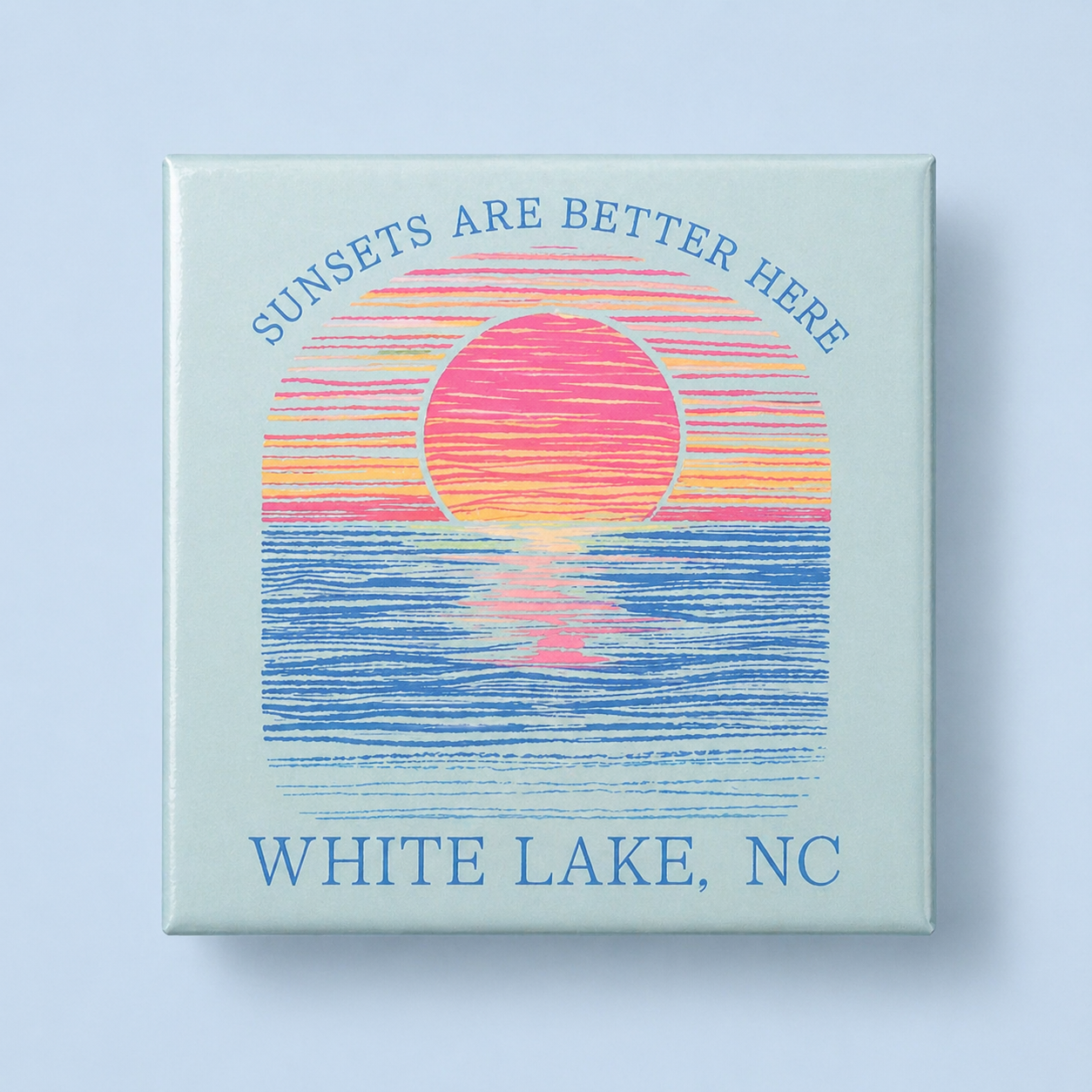 White Lake Magnet - Sunsets Are Better Here